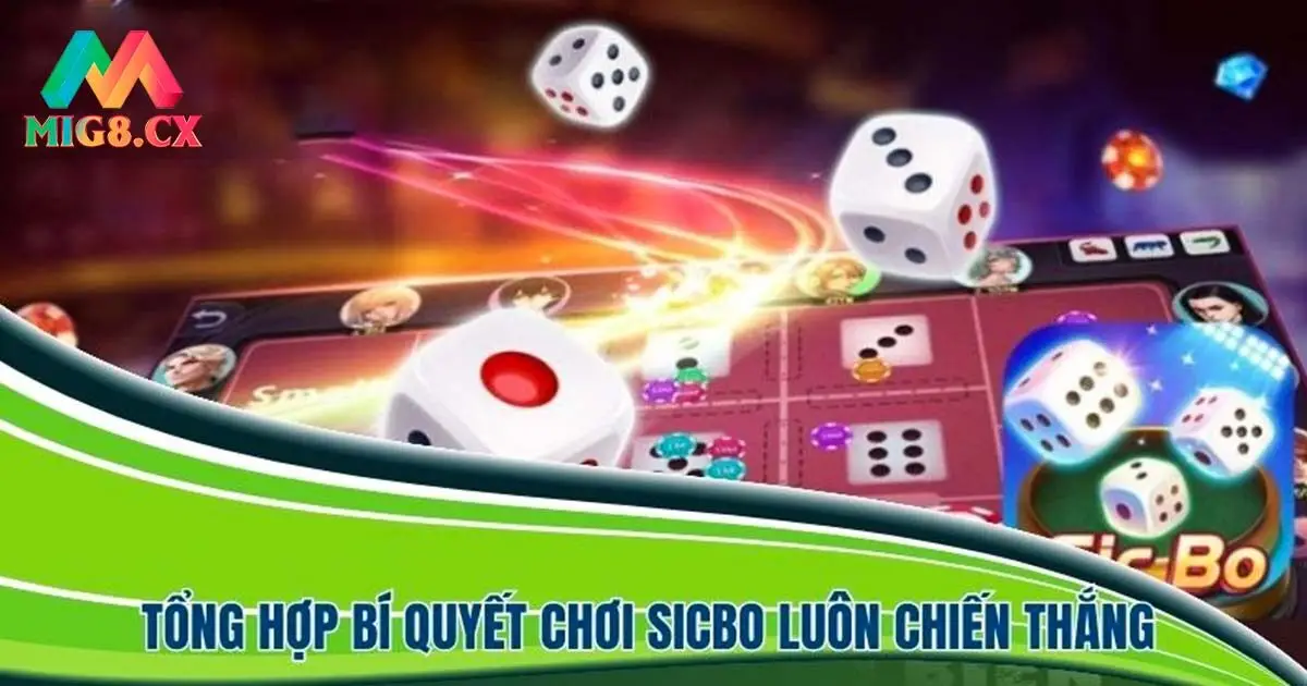 Cách chơi sicbo đơn giản và siêu dễ hiểu