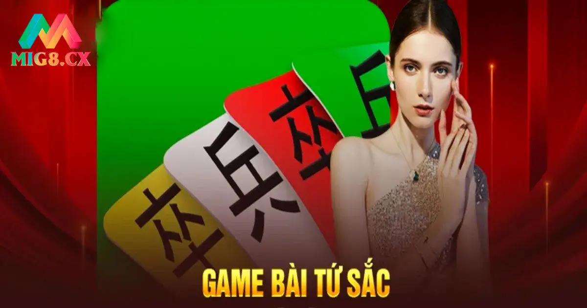 Đôi nét về game bài tứ sắc MIG8