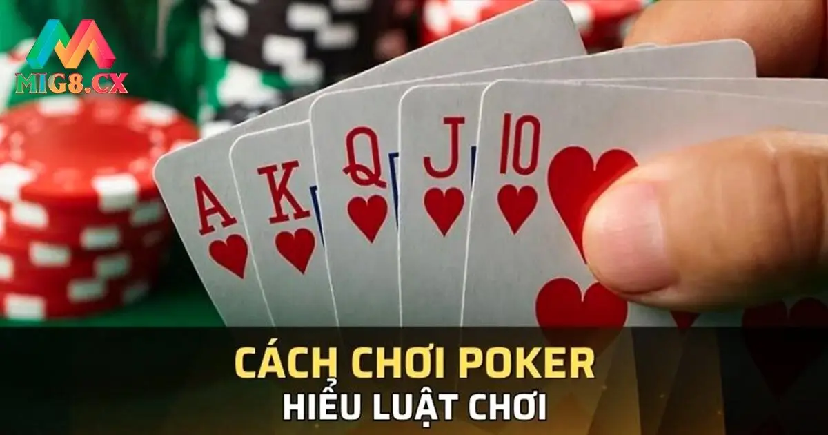 Chơi từng vòng game bài poker MIG8