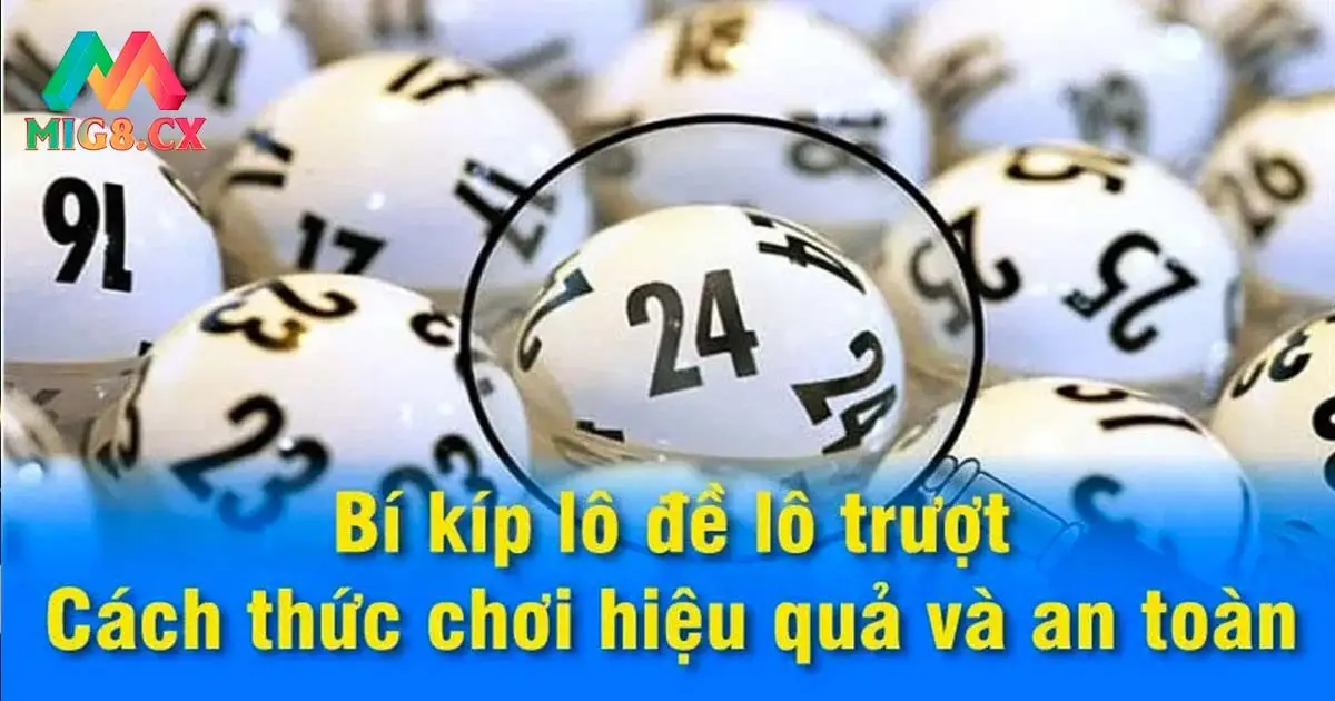 Mẹo chơi Lô trượt MIG8 từ những cao thủ hàng đầu